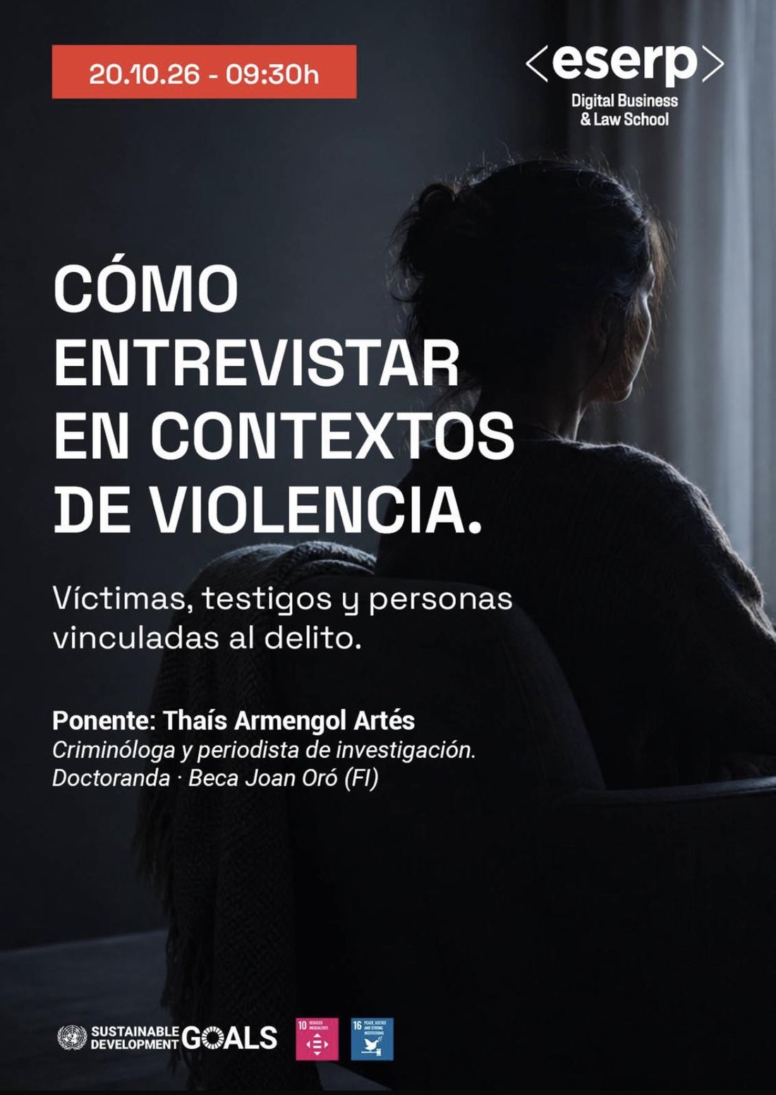 Cartel de la ponencia «Cómo entrevistar en contextos de violencia», de Thaís Armengol en ESERP Digital Business & Law School